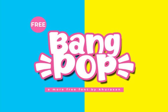 Bangpop: A Bold Font for Dynamic Design