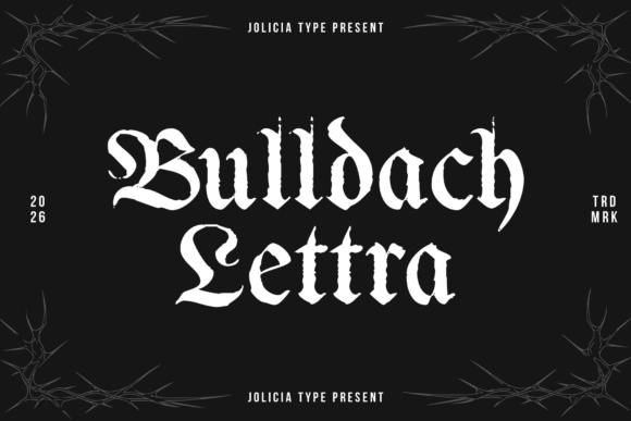 Bulldach Lettra: A Bold Blackletter Font for Modern Branding