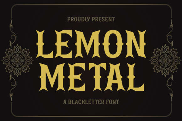 Lemon Metal: A Bold Blackletter Font for Modern Branding