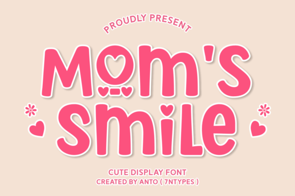Mom’s Smile: A Font That Speaks Softly